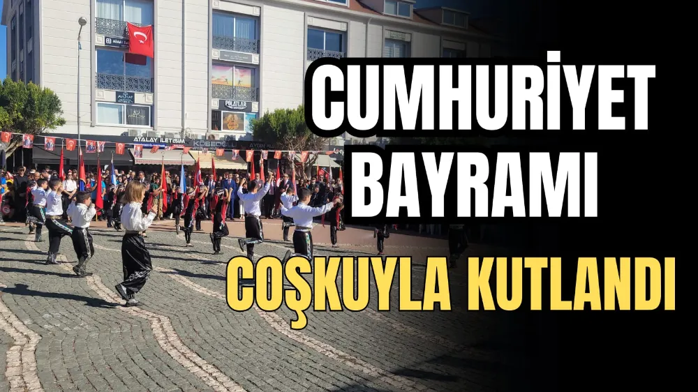 Cumhuriyet Bayramı Coşkuyla Kutlandı