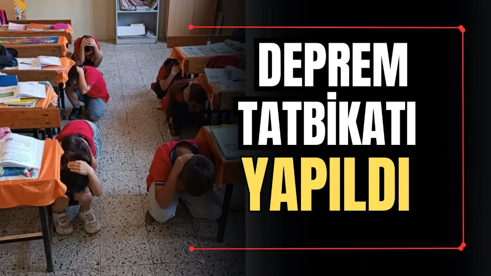 Deprem Tatbikatı Yapıldı