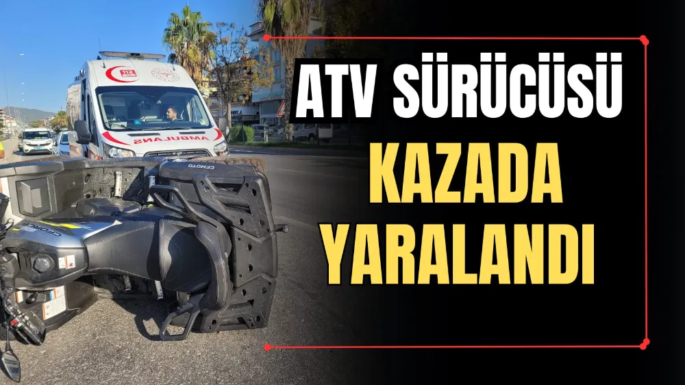 ATV Sürücüsü Kazada Yaralandı