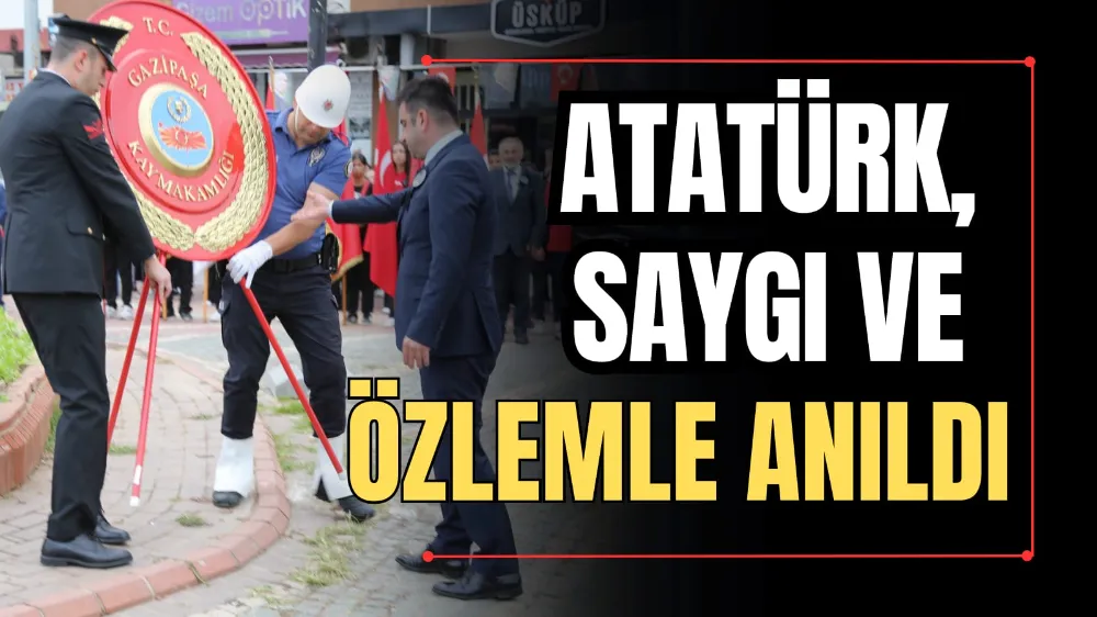 Atatürk Saygı Ve Özlemle Anıldı