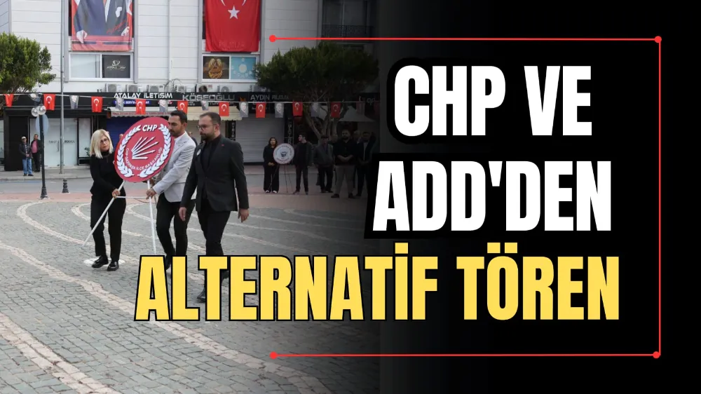 CHP ve ADD’den Alternatif Tören