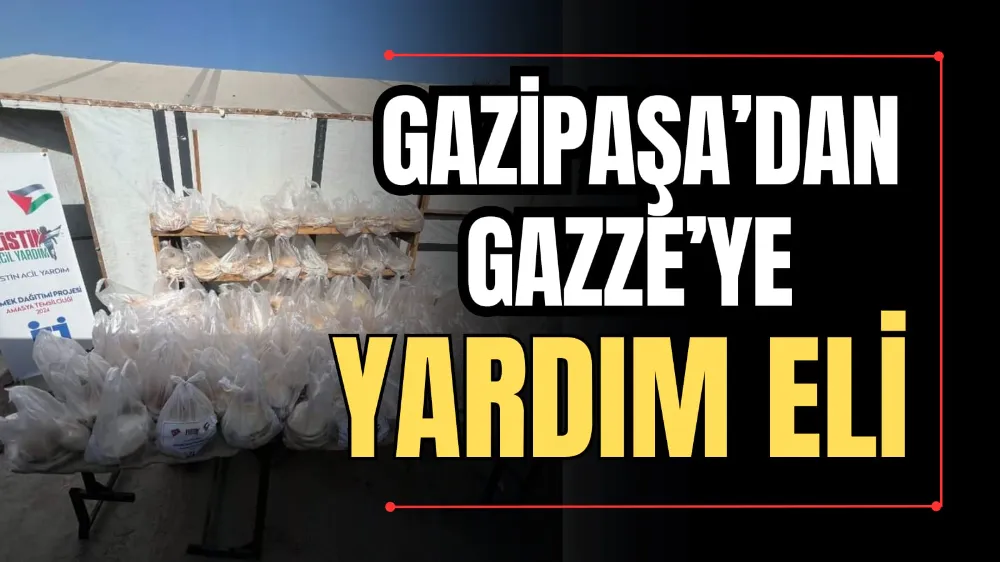 Gazipaşa’dan Gazze’ye Yardım Eli 