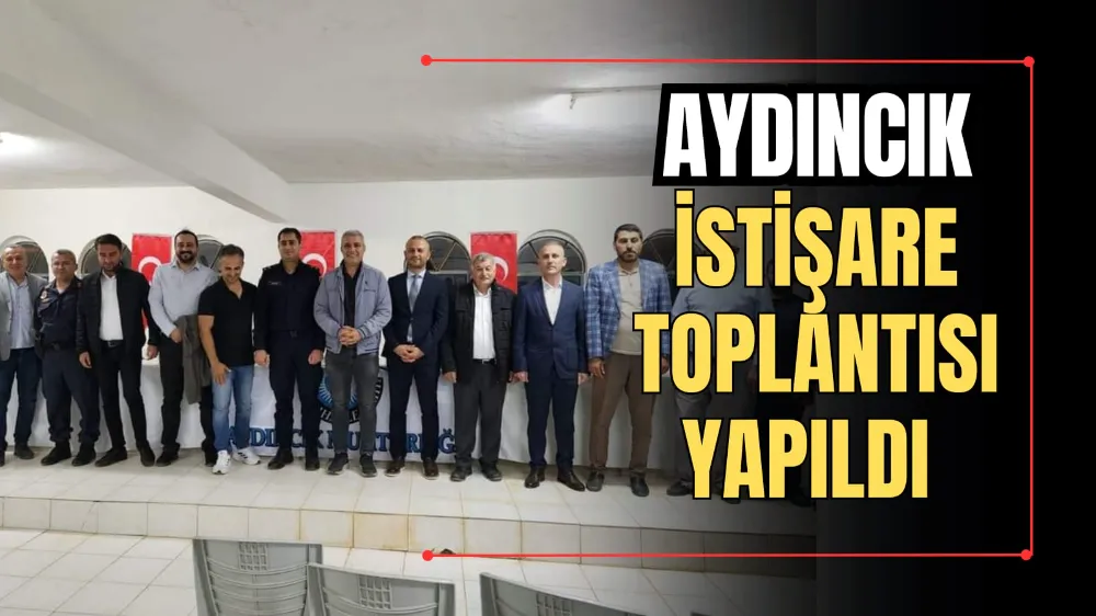 Aydıncık İstişare Toplantısı Yapıldı 