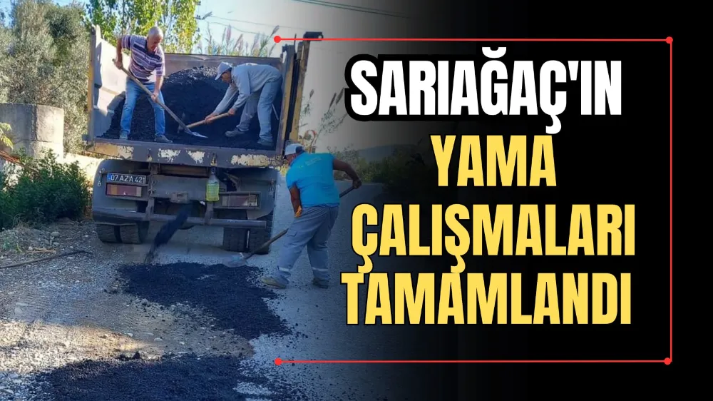 Sarıağaç’ın Yama Çalışmaları Tamamlandı 