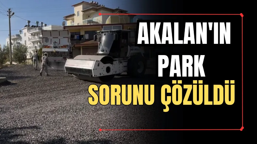 Akalan’ın Park Sorunu Çözüldü 