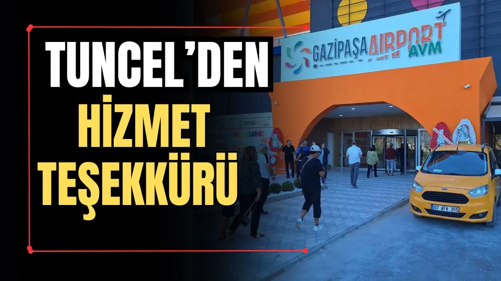 Tuncel’den Hizmet Teşekkürü 