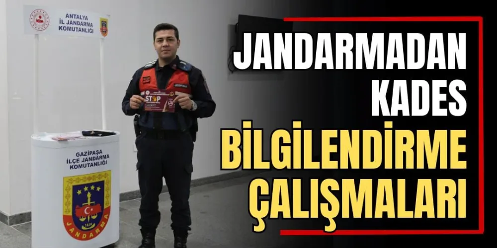 Jandarmadan KADES Bilgilendirme Çalışmaları