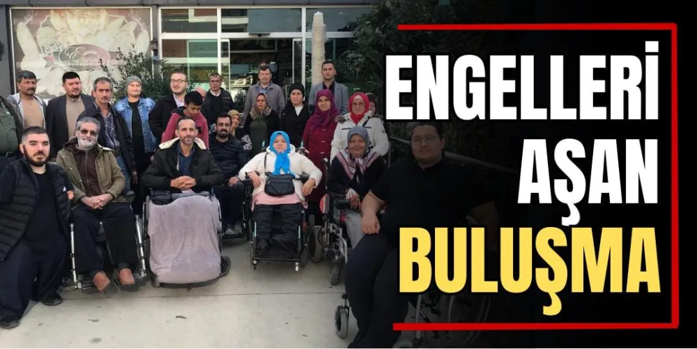 Engelleri Aşan Buluşma