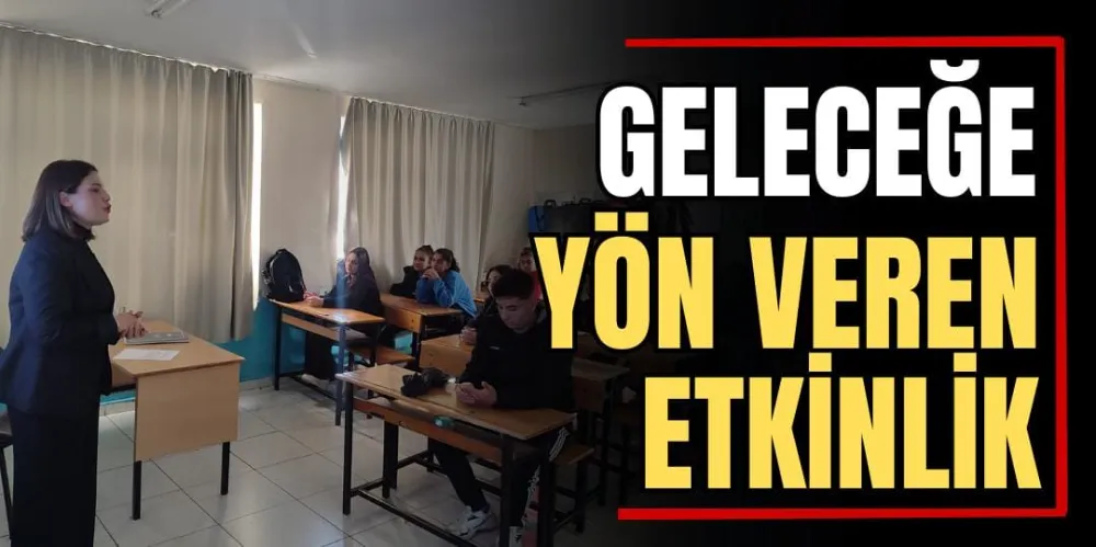 Geleceğe Yön Veren Etkinlik 