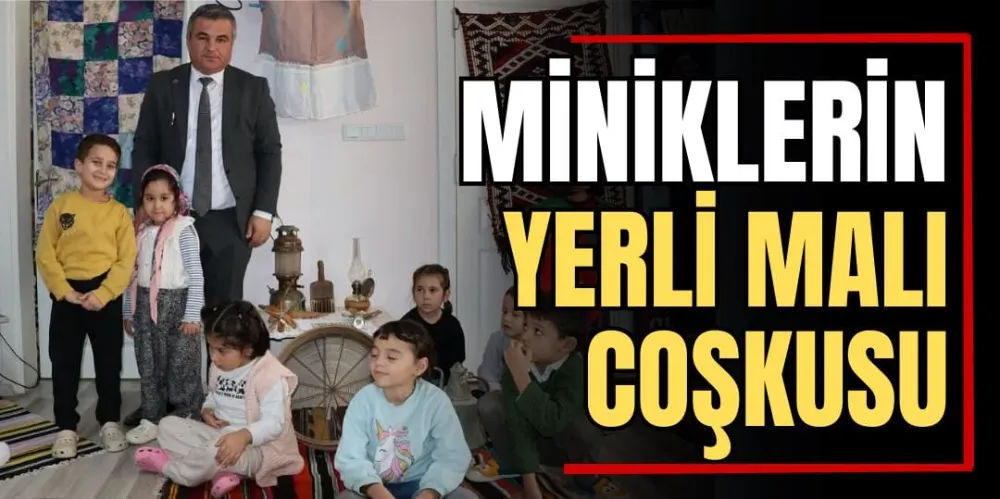 Miniklerin Yerli Malı Coşkusu  