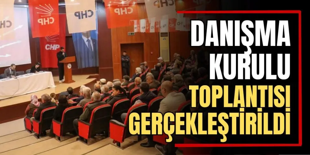 Danışma Kurulu Toplantısı Gerçekleştirildi 