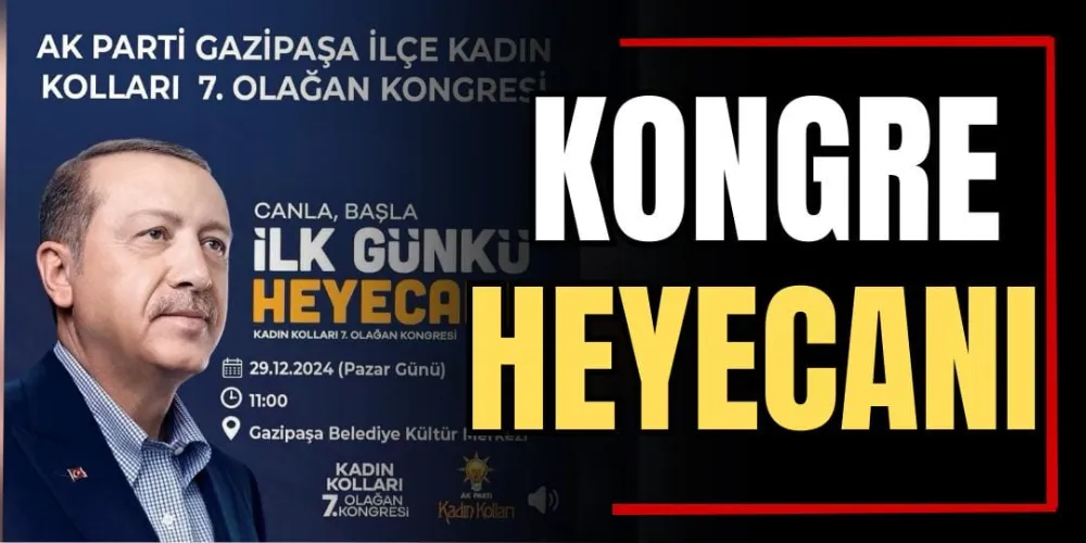 Kongre Heyecanı  