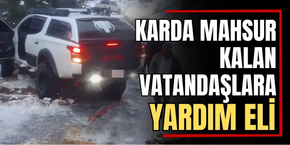 Karda Mahsur Kalan Vatandaşlara Belediye’den Yardım Eli  