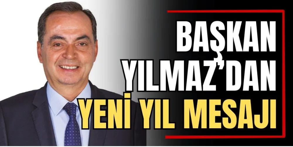 Başkan Yılmaz