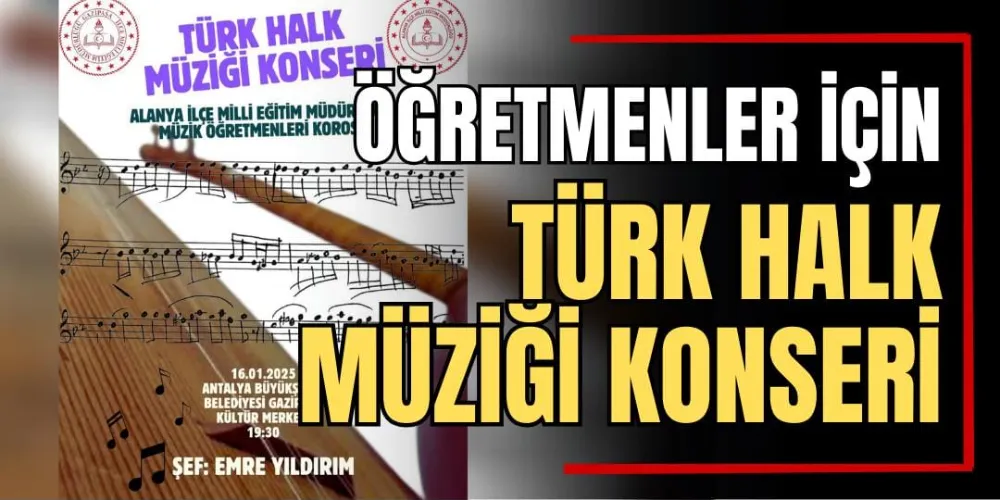 Öğretmenler İçin Türk Halk Müziği Konseri 