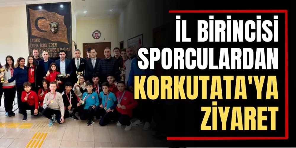 İl Birincisi Sporculardan Korkutata’ya Ziyaret   