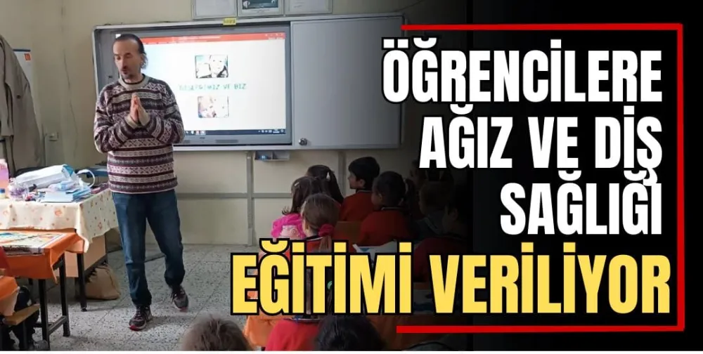 Öğrencilere Ağız ve Diş Sağlığı Eğitimi Veriliyor  