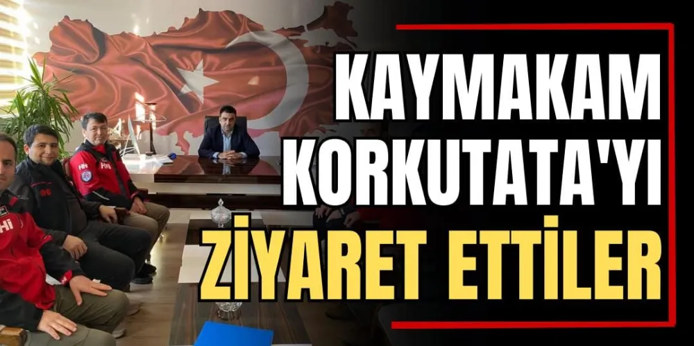 Kaymakam Kotrkutata’yı Ziyaret Ettiler 