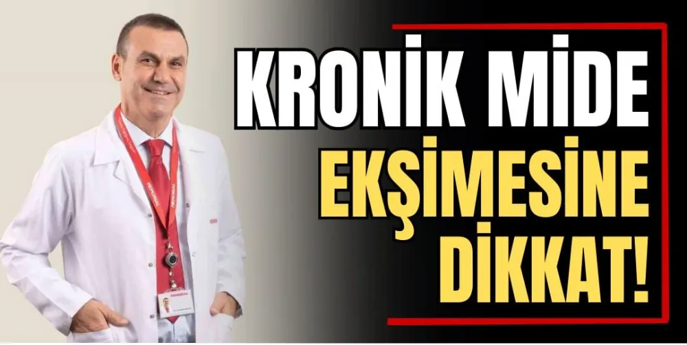 Kronik Mide Ekşimesine Dikkat! 