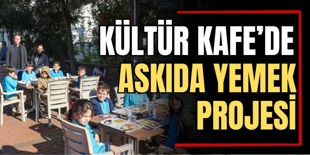 Kültür Kafe’de Askıda Yemek Projesi 