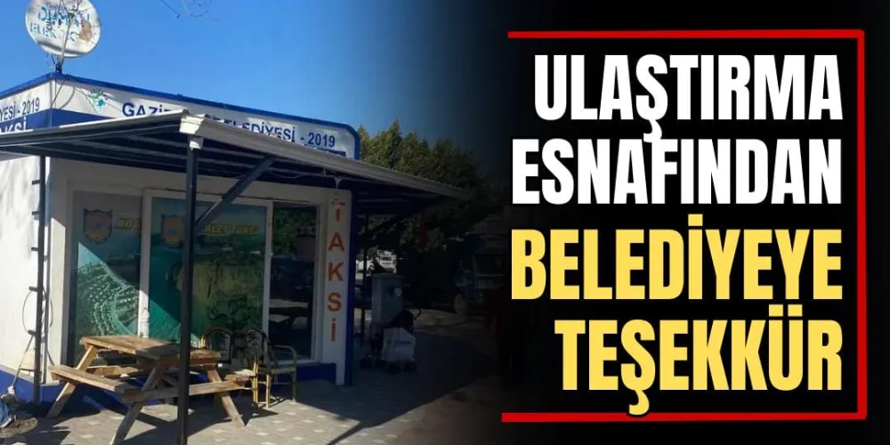 Ulaştırma Esnafından Belediyeye Teşekkür  