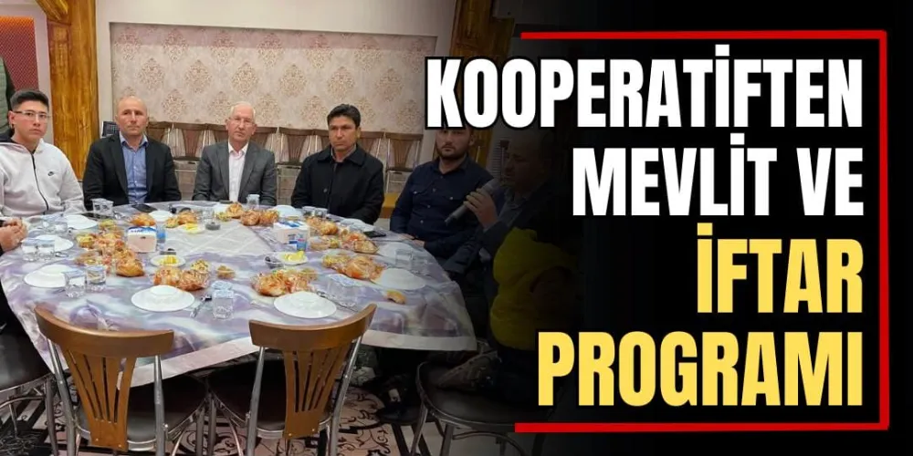 Kooperatiften Mevlit ve İftar Programı   