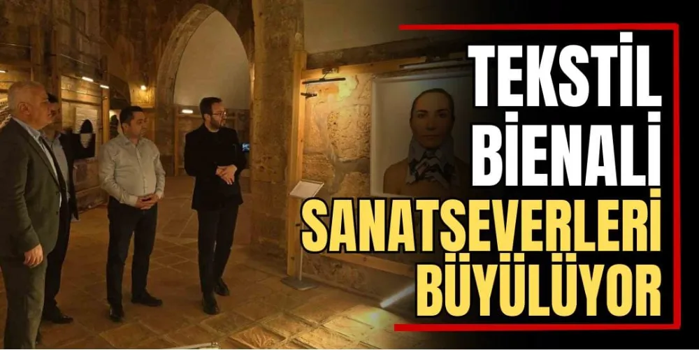 Tekstil Bienali Sanatseverleri Büyülüyor 