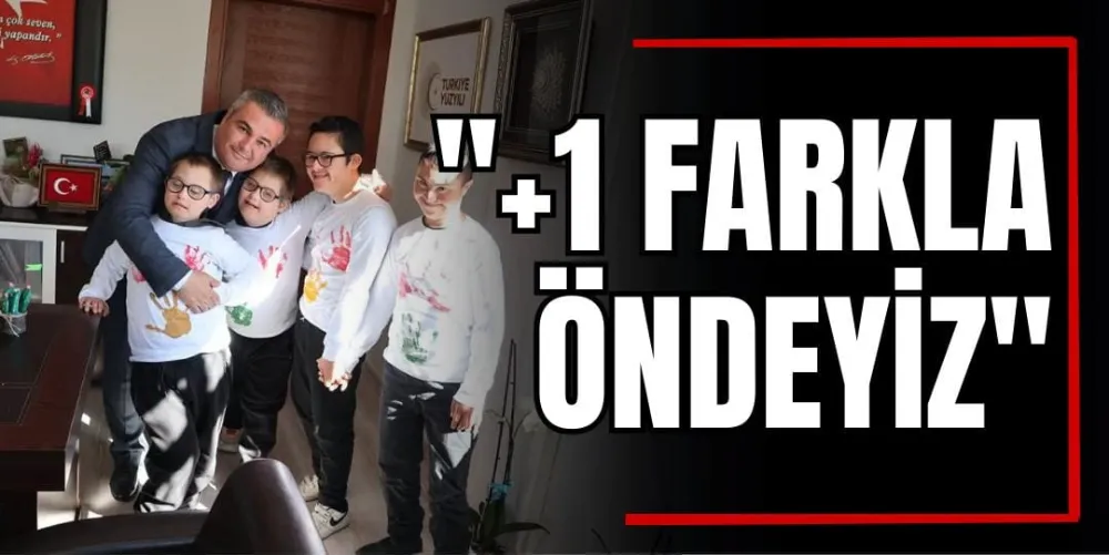 “+1 Farkla Öndeyiz” 