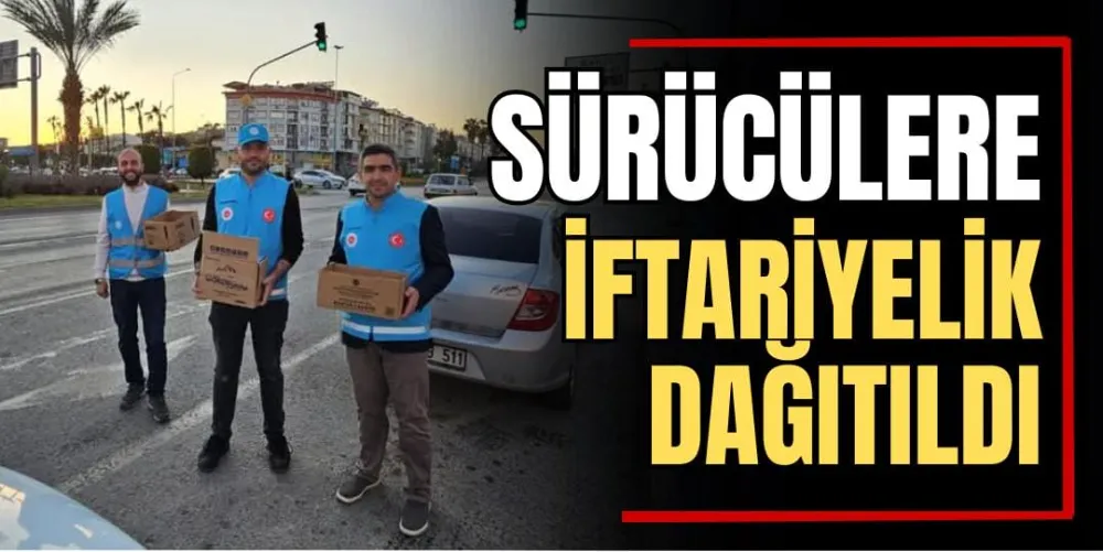 Sürücülere İftariyelik Dağıtıldı 