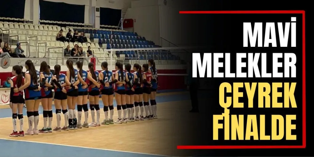 Mavi Melekler Çeyrek Finalde 