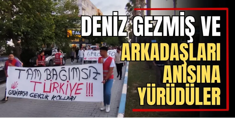 Deniz Gezmiş ve Arkadaşları Anısına Yürüdüler 
