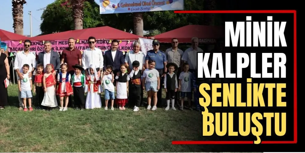 Minik Kalpler Şenlikte Buluştu 