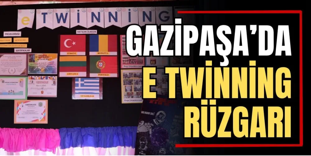 Gazipaşa’da eTwinning Rüzgârı  