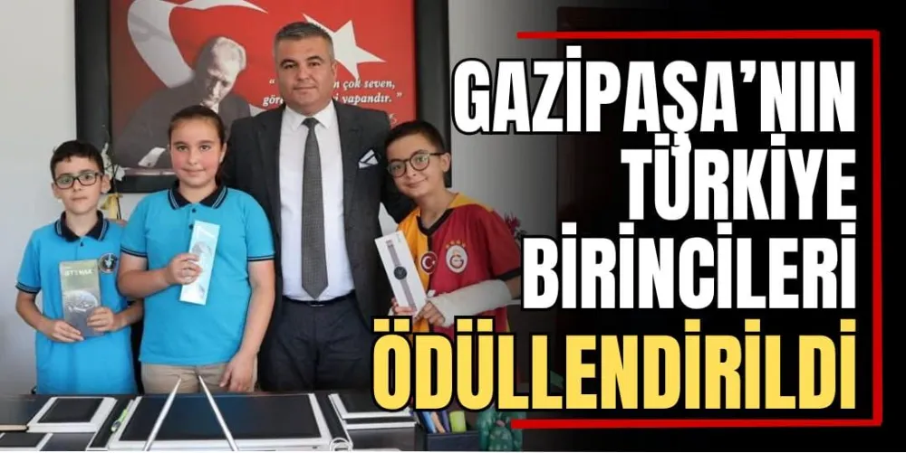 Gazipaşa’nın Türkiye Birincileri Ödüllendirildi 