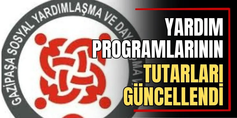 Yardım Programlarının Tutarları Güncellendi 