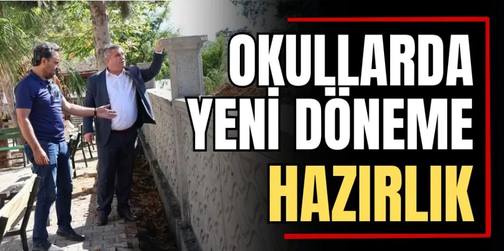 Okullarda Yeni Döneme Hazırlık 